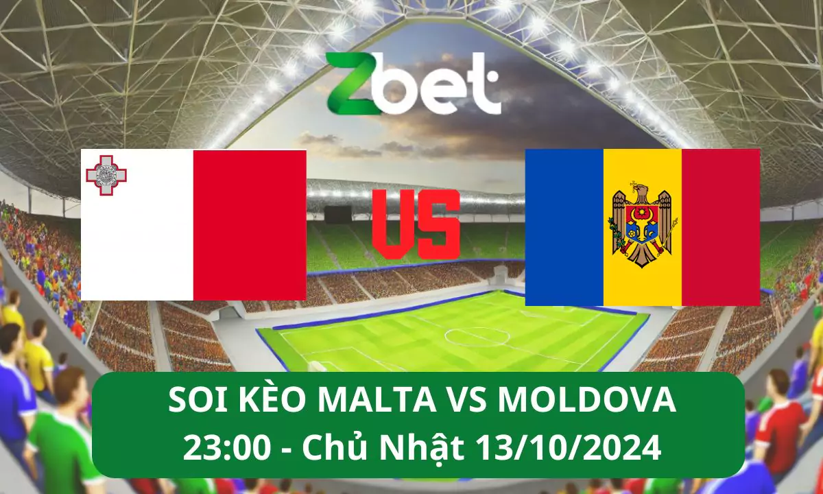 Nhận định soi kèo Malta vs Moldova, 23h00 13/10/2024 – Nations League