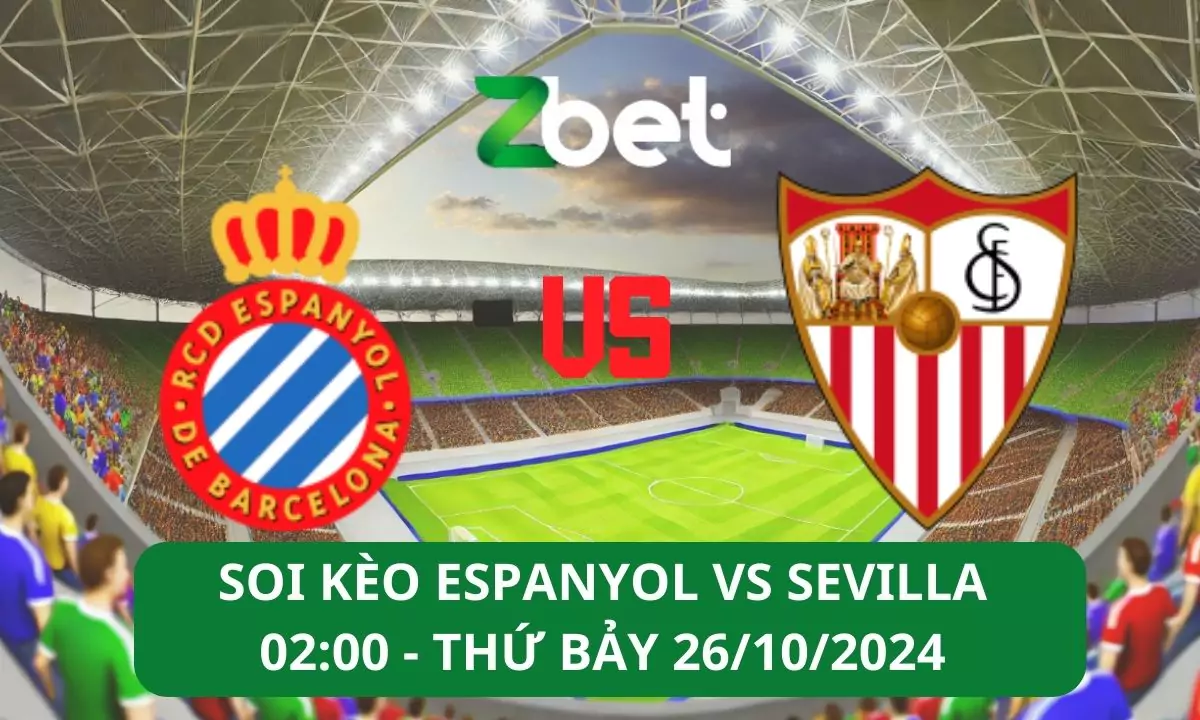 Nhận định soi kèo Espanyol vs Sevilla, 02h00 26/10/2024 – La Liga