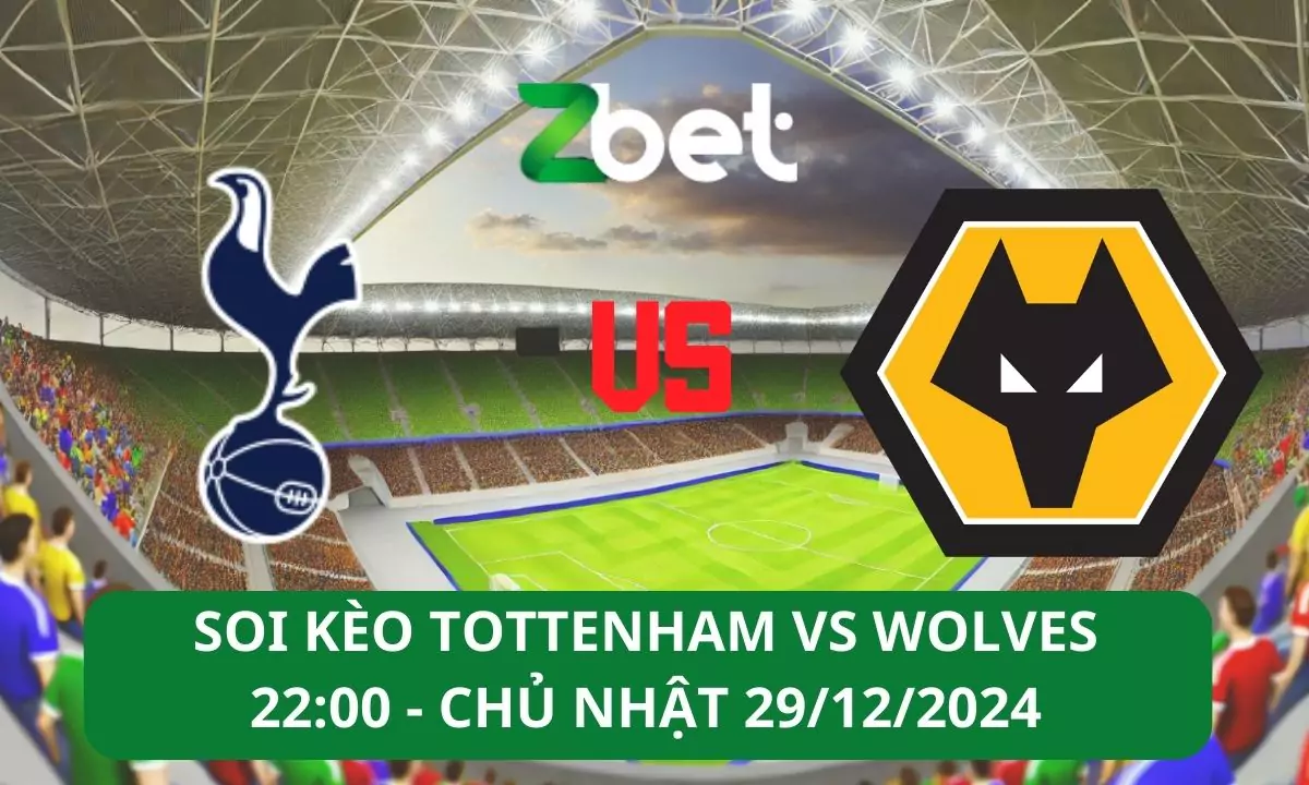 Nhận định soi kèo Tottenham vs Wolves, 22h00 29/12/2024 – Ngoại hạng Anh