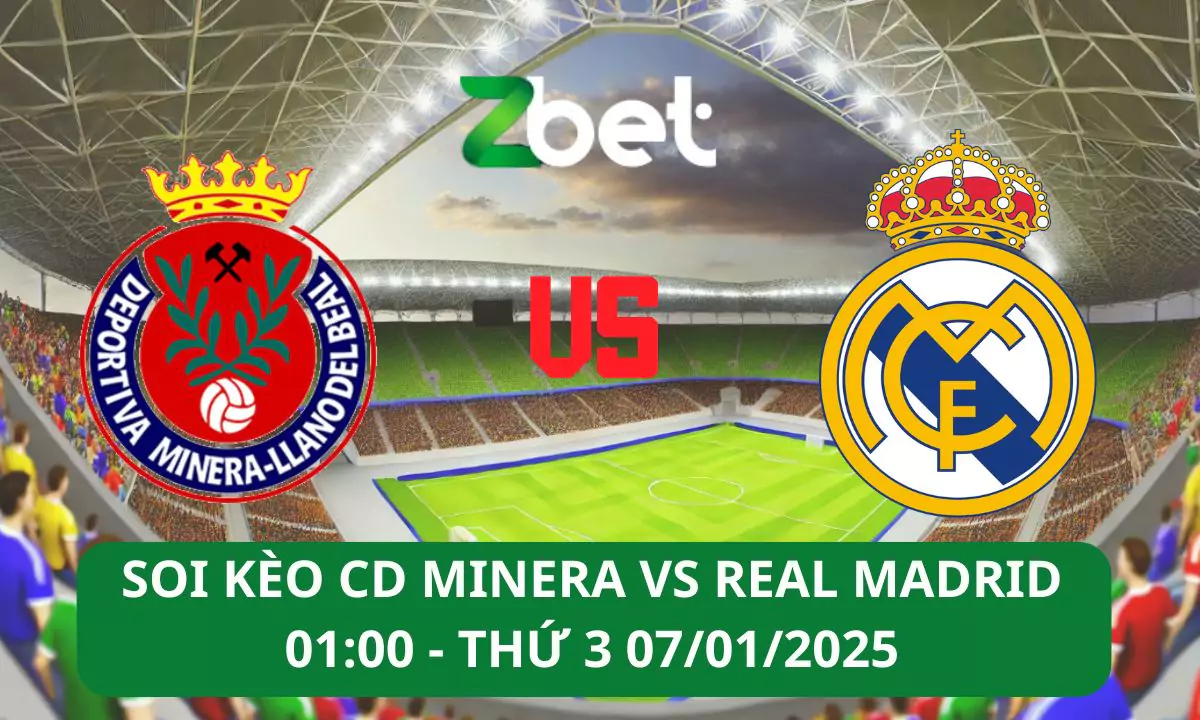 Nhận định soi kèo Deportiva Minera vs Real Madrid, 01h00 07/01/2025 – Copa del Rey