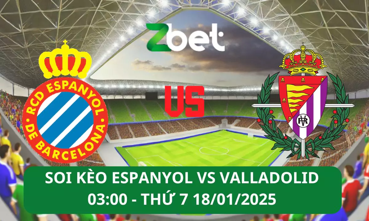 Nhận định soi kèo Espanyol vs Valladolid, 03h00 18/01/2025 – La Liga