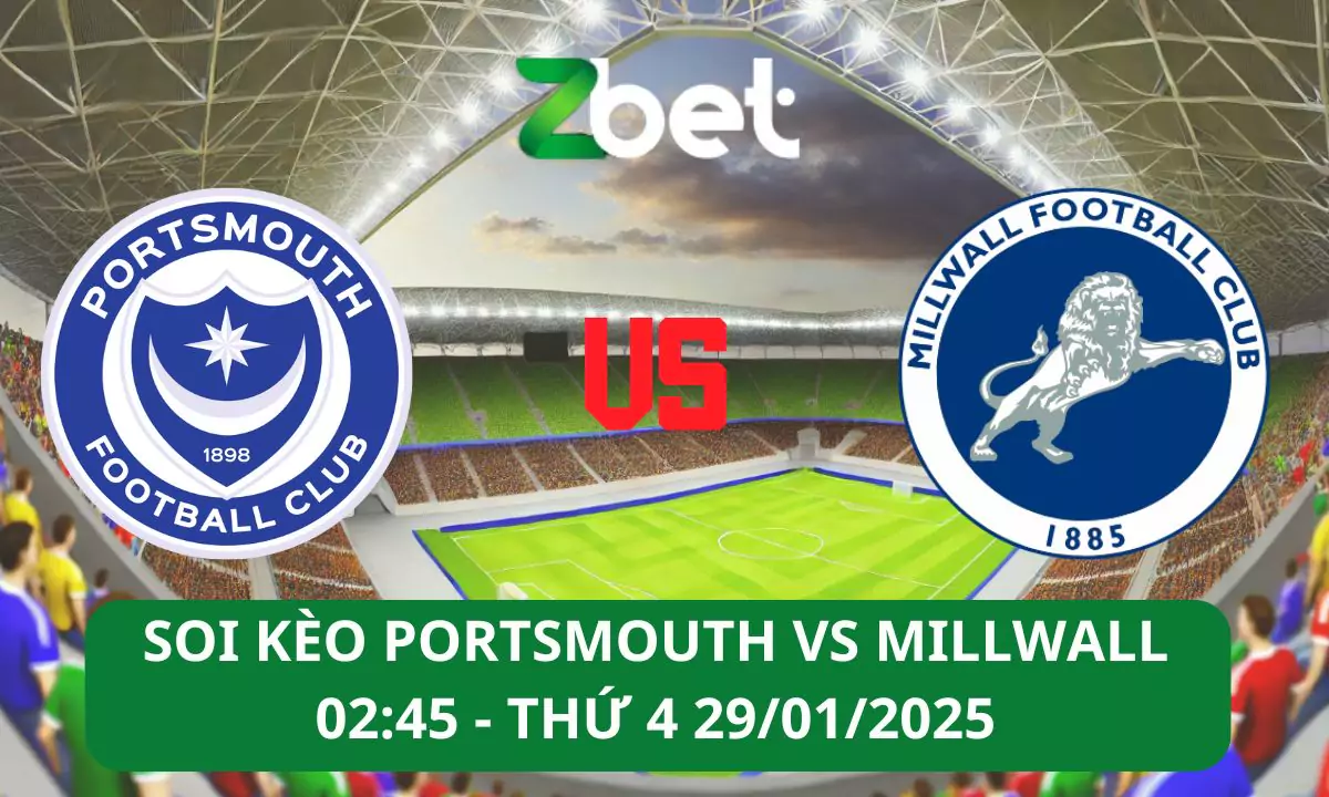 Nhận định soi kèo Portsmouth vs Millwall, 02h45 29/01/2025 – Hạng nhất Anh