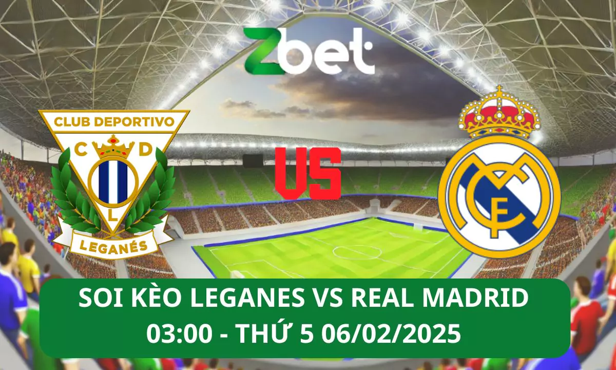 Nhận định soi kèo Leganes vs Real Madrid, 03h00 06/02/2025 – Copa del Rey