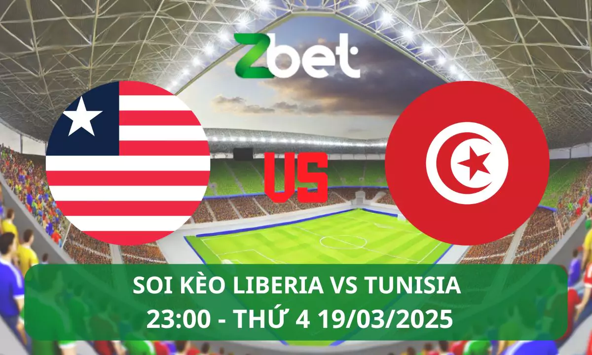 Nhận định soi kèo Liberia vs Tunisia, 23h00 19/03/2025 – Vòng loại World Cup Châu Phi