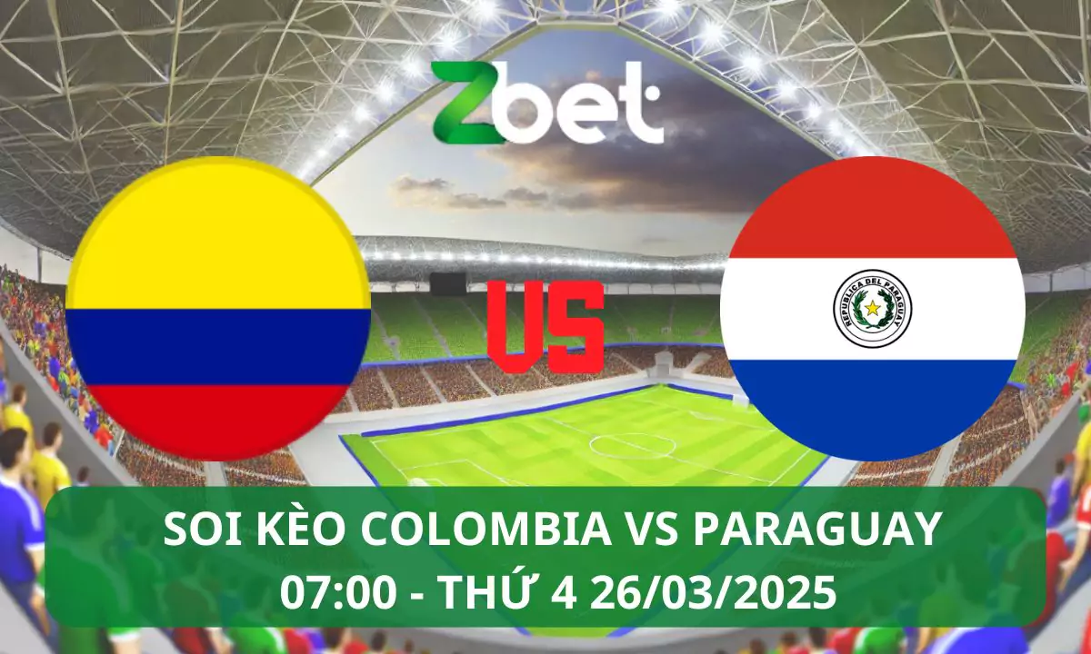Nhận định soi kèo Colombia vs Paraguay, 07h00 26/03/2025 – Vòng loại World Cup