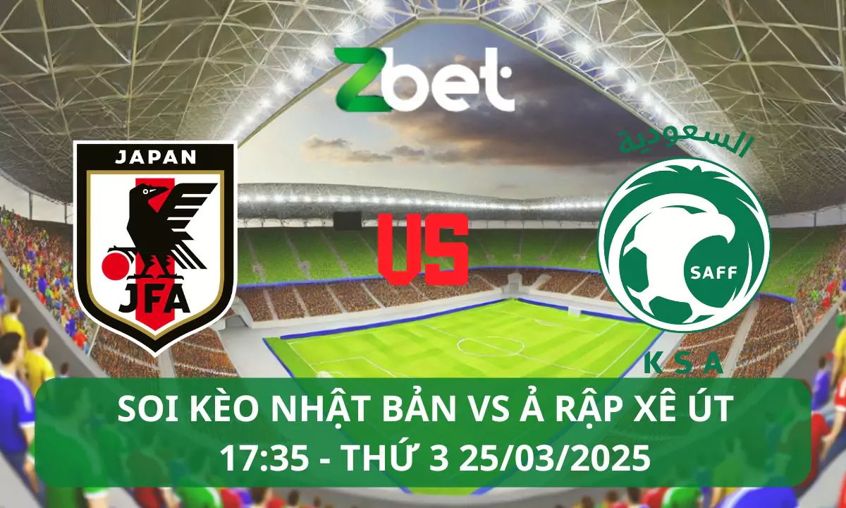 Nhận định soi kèo Nhật Bản vs Ả Rập Xê Út, 17h35 25/03/2025 – Vòng loại World Cup