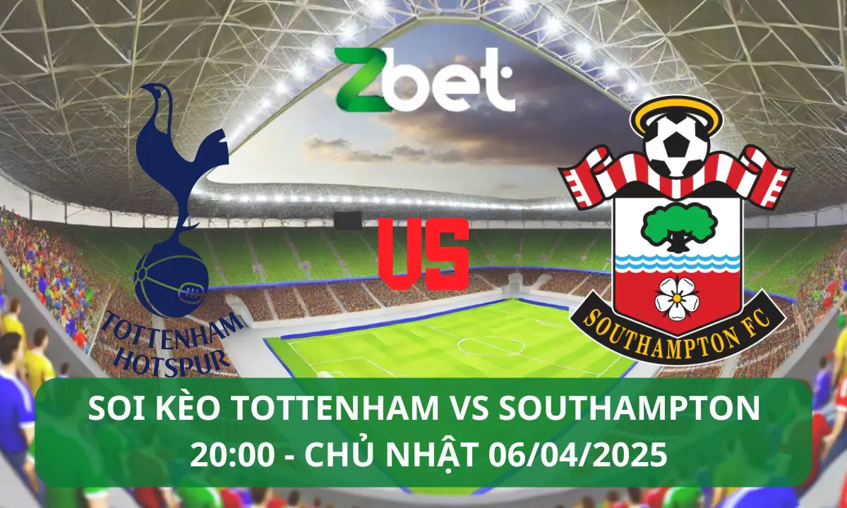 Nhận định soi kèo Tottenham vs Southampton, 20h00 06/04/2025 – Ngoại hạng Anh