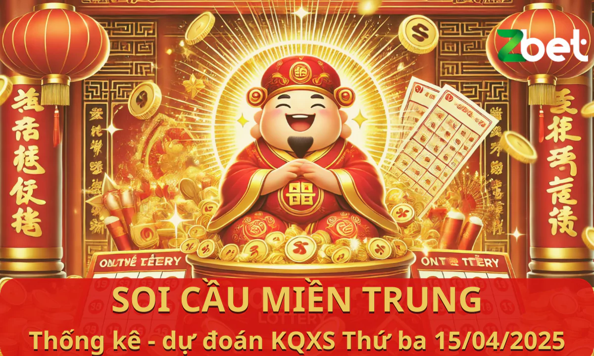 Zbet soi cầu Miền Trung, Thứ ba ngày 15/04/2025 – XSMT