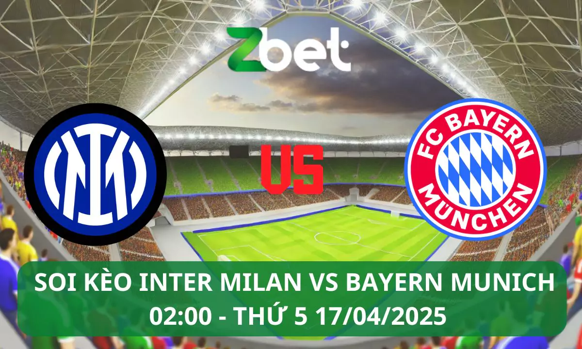 Nhận định soi kèo Inter Milan vs Bayern Munich, 02h00 17/04/2025 – Champions League