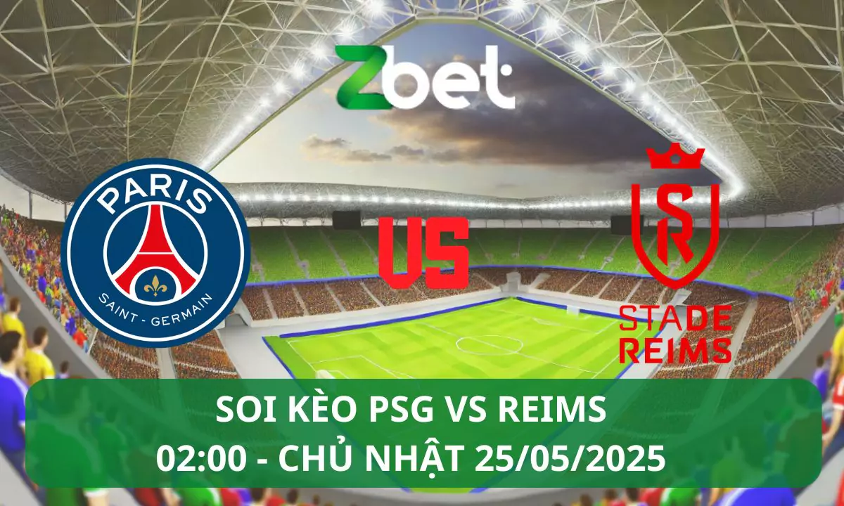 Nhận định soi kèo PSG vs Reims, 02h00 25/05/2025 – Cúp quốc gia Pháp