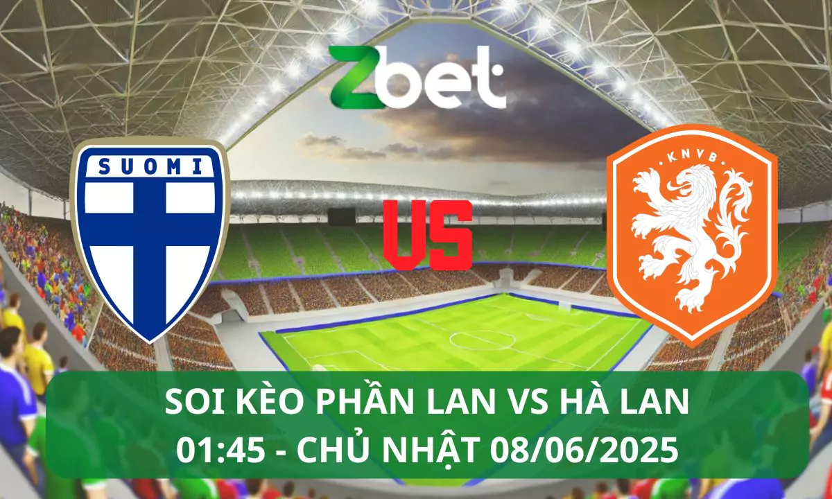 Nhận định soi kèo Phần Lan vs Hà Lan, 01h45 08/06/2025 – Vòng loại World Cup