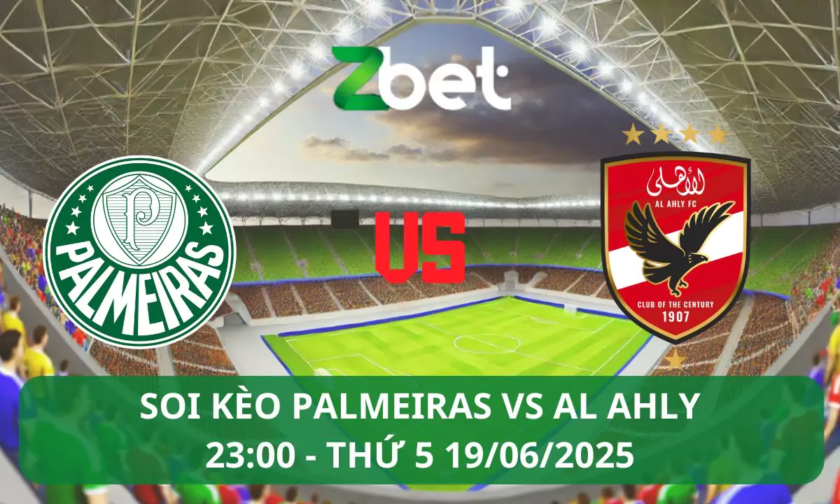 Nhận định soi kèo Palmeiras vs Al Ahly, 23h00 19/06/2025 – FIFA Club World Cup