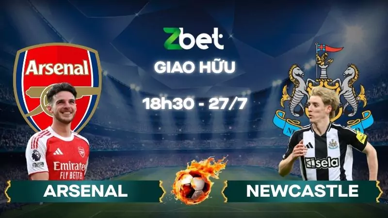 Nhận định soi kèo Arsenal vs Newcastle – 18h30 27/07/2025 – Giao hữu