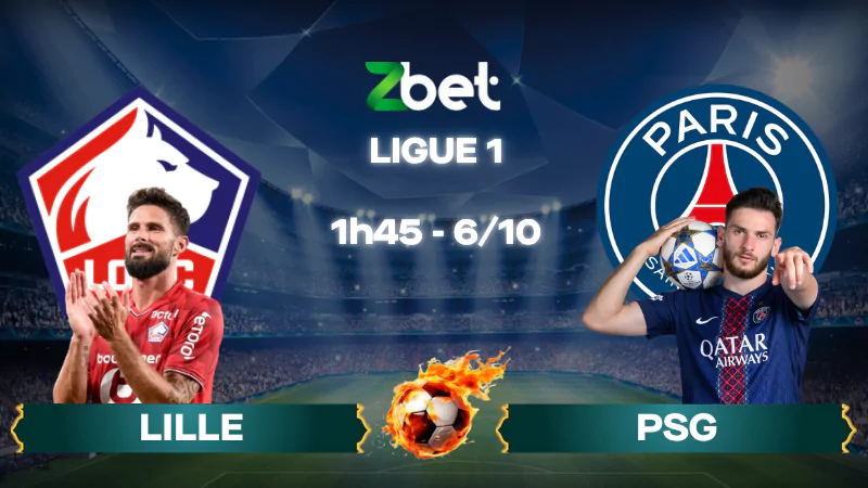 Nhận định soi kèo Lille vs PSG - 01h45 06/10/2025 - Ligue 1