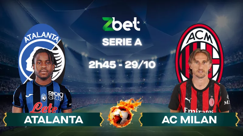 Nhận định soi kèo Atalanta vs AC Milan - 02h45 29/10/2025 - Serie A