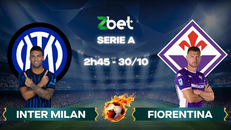 Nhận định soi kèo Inter Milan vs Fiorentina – 02h45 30/10/2025 – Serie A